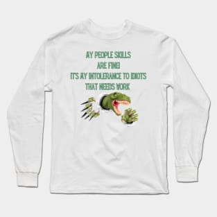 Sarcastic Graphic Shirt, People Skills, Angry Dinosaur Long Sleeve T-Shirt